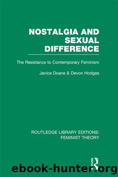 Nostalgia and Sexual Difference (RLE Feminist Theory) by Janice Doane DEVON HODGES