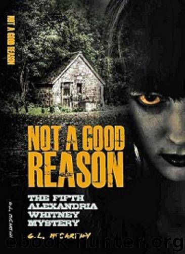 Not A Good Reason by G.L. McCarthy