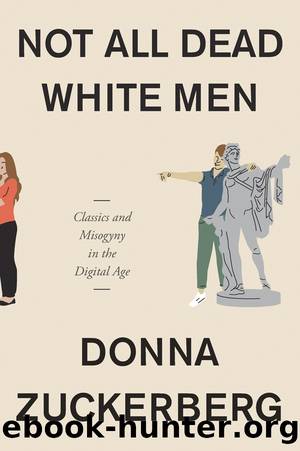 Not All Dead White Men by Donna Zuckerberg
