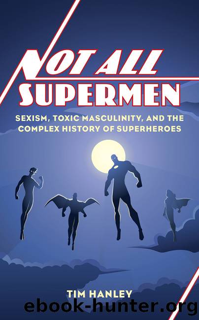 Not All Supermen by Tim Hanley