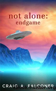 Not Alone: Endgame by Craig A. Falconer