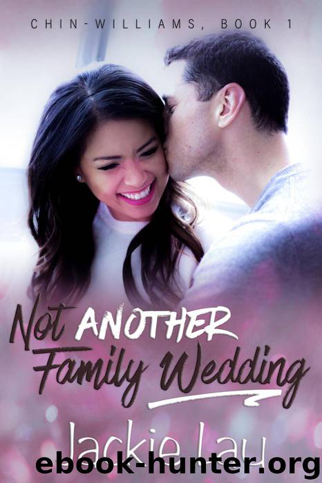 Not Another Family Wedding by Jackie Lau