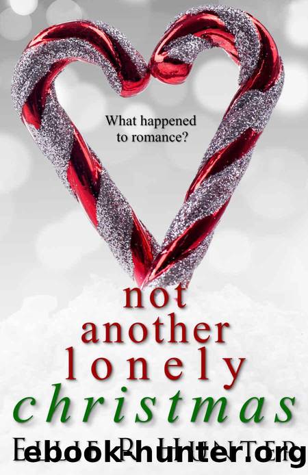 Not Another Lonely Christmas by Ellie R. Hunter