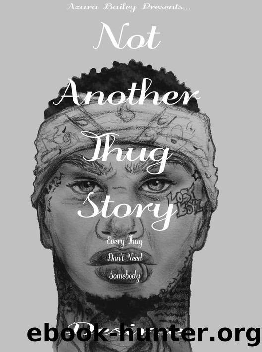 Not Another Thug Story by Desiree