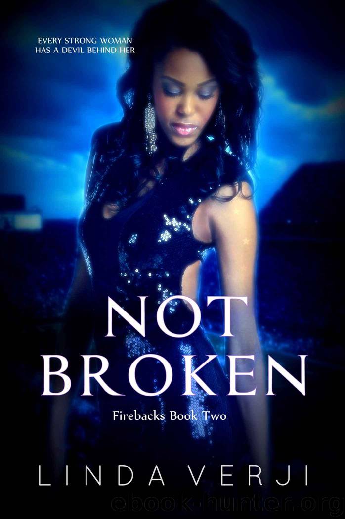 Not Broken (Firebacks Book 2) by Verji Linda