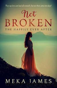 Not Broken-updated by Meka James