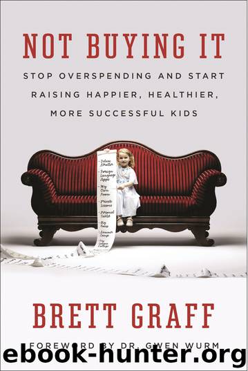 Not Buying It by Brett Graff