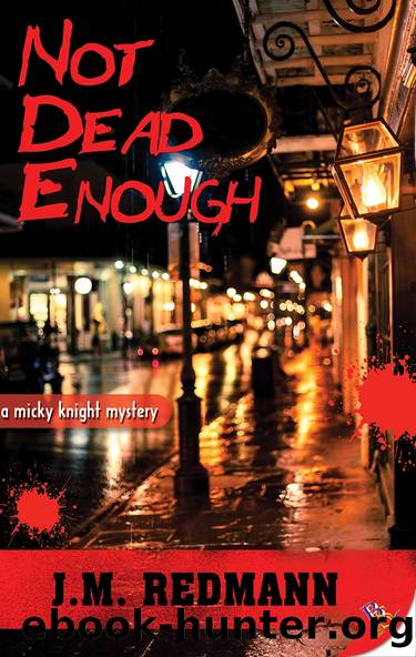 Not Dead Enough by J.M. Redmann