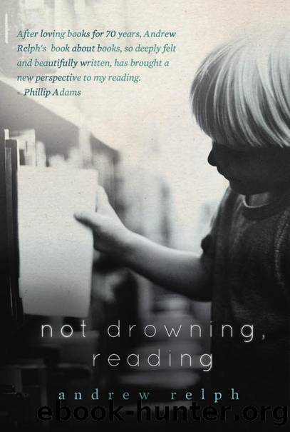 Not Drowning, Reading by Andrew Relph