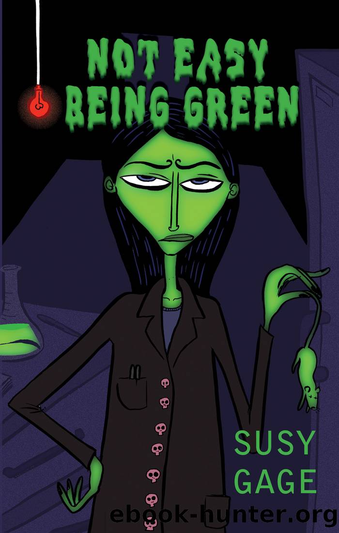 Not Easy Being Green by Susy Gage