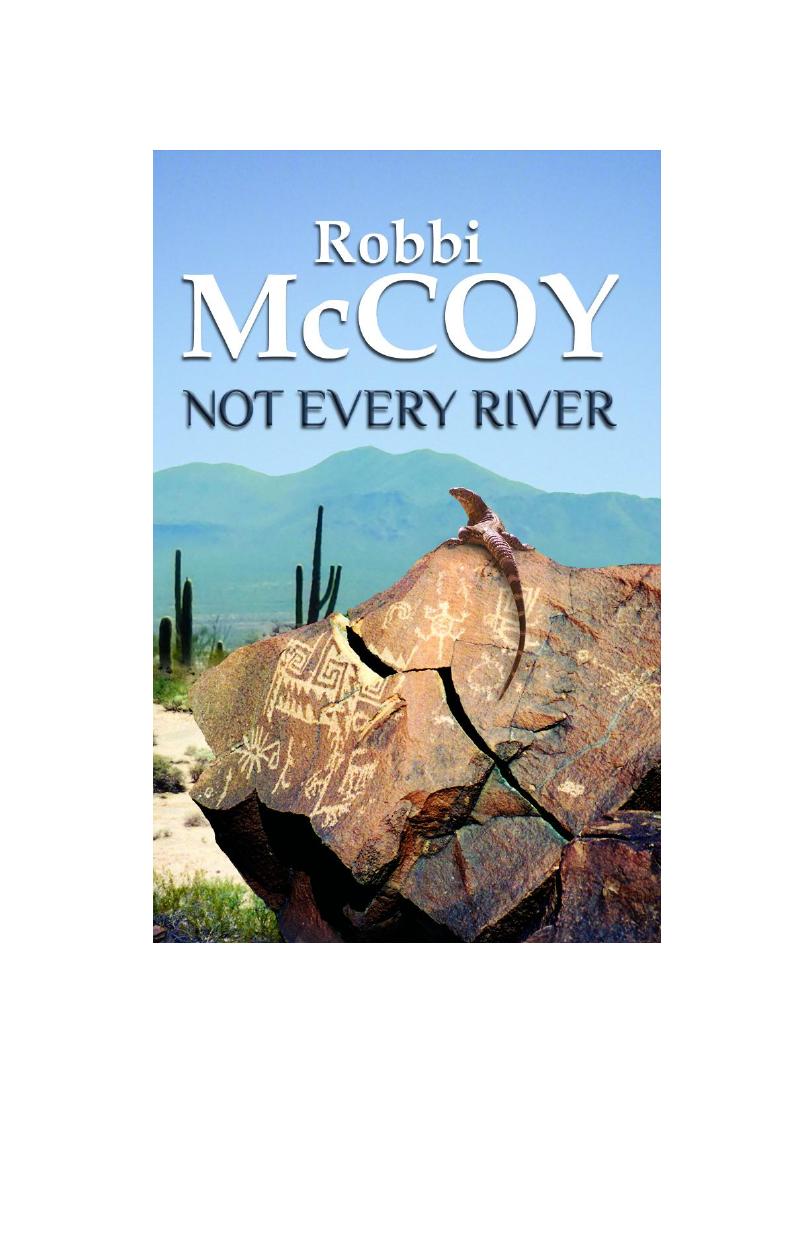 Not Every River by Robbi McCoy