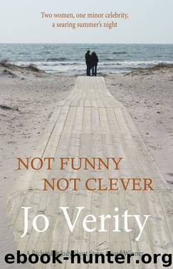Not Funny Not Clever by Jo Verity