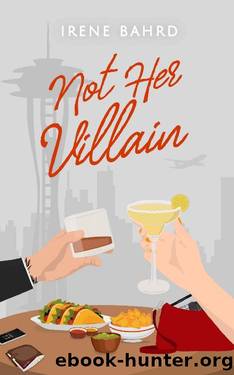 Not Her Villain (Love At All Cost) by Irene Bahrd