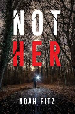 Not Her by Noah Fitz