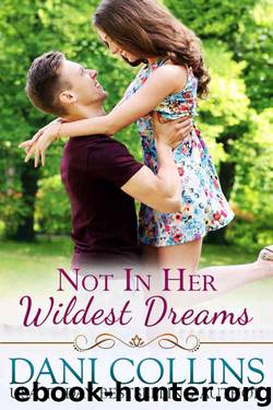 Not In Her Wildest Dreams (Secret Dreams Book 1) by Dani Collins