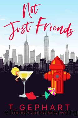 Not Just Friends (Hot in the City Book 3) by T Gephart
