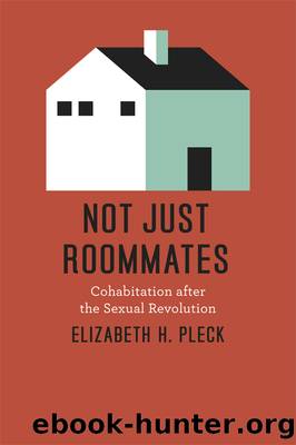 Not Just Roommates by Elizabeth H. Pleck