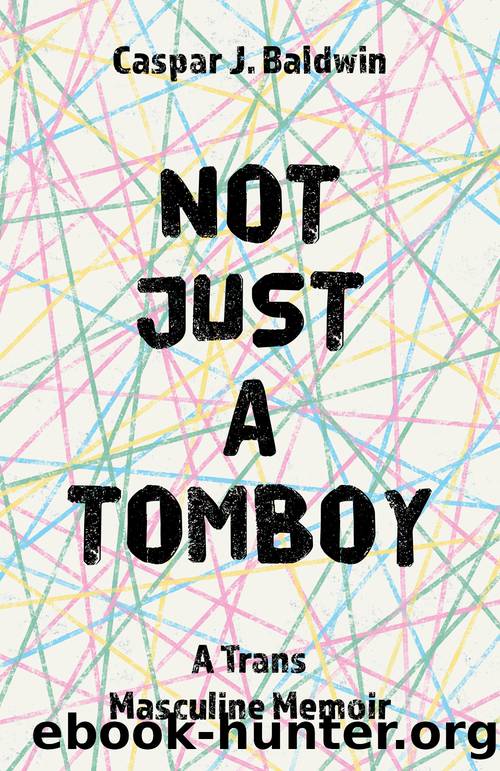 Not Just a Tomboy by Caspar Baldwin