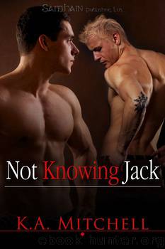Not Knowing Jack by K. A. Mitchell