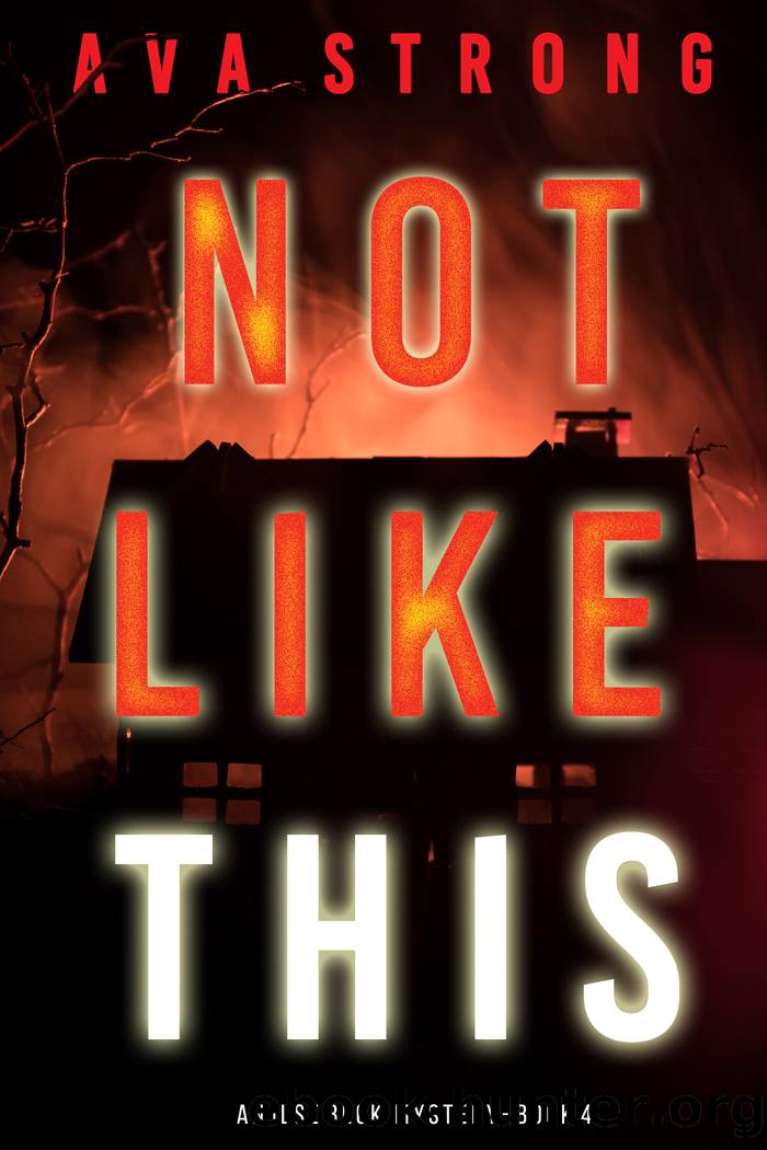 Not Like This by Ava Strong