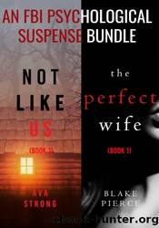 Not Like Us and The Perfect Wife by Ava Strong