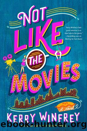 Not Like the Movies by Kerry Winfrey