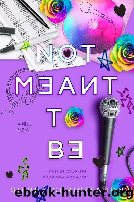 Not Meant to Be by Sierra Christenson