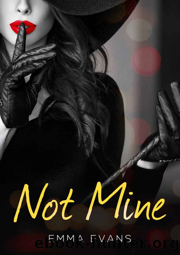 Not Mine by Emma Evans