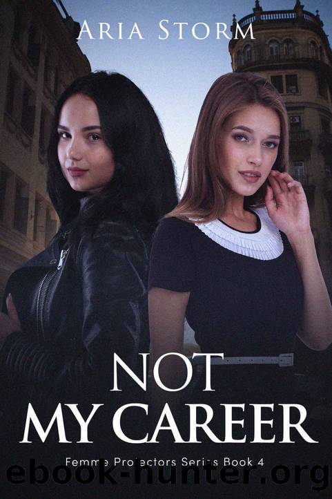 Not My Career by Storm Aria