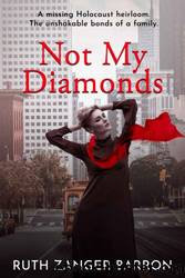 Not My Diamonds by Ruth Zanger Barron