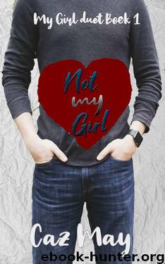 Not My Girl by Caz May