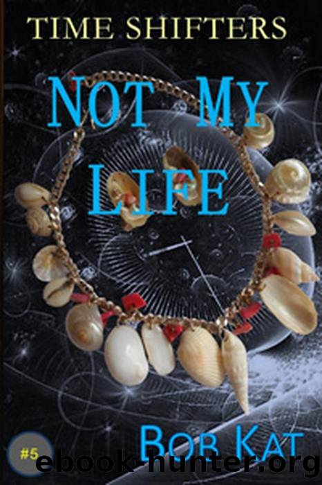 Not My Life by Bob Kat