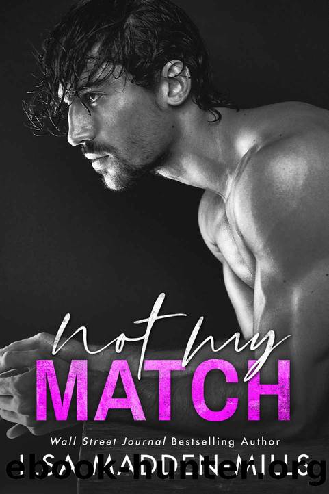 Not My Match by Madden-Mills Ilsa