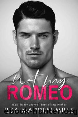 Not My Romeo (The Game Changers) by Ilsa Madden-Mills