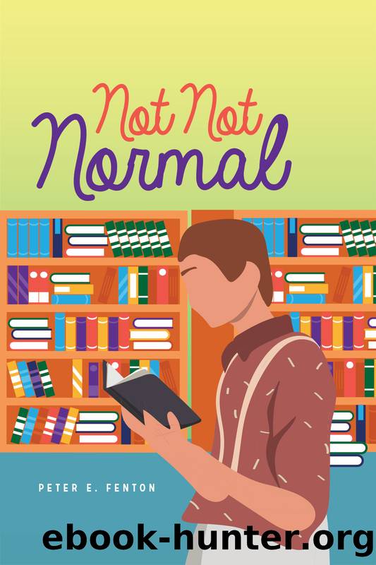 Not Not Normal by Peter Fenton