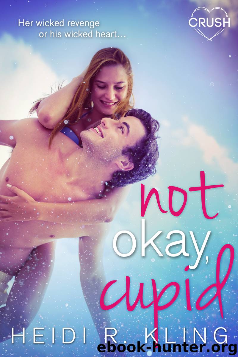 Not Okay Cupid by Heidi R. Kling