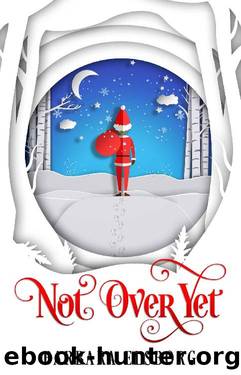 Not Over Yet by Barbara Elsborg