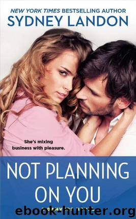 Not Planning on You by Sydney Landon