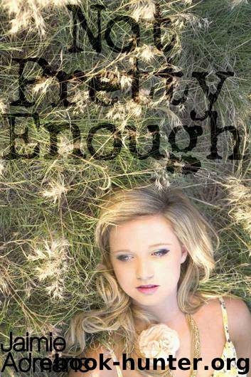 Not Pretty Enough by Admans Jaimie