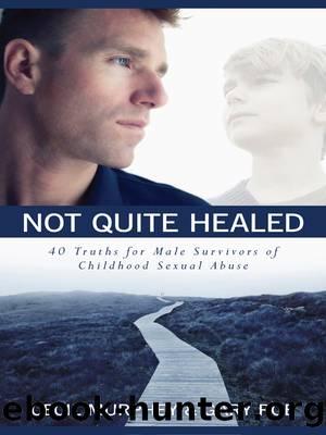 Not Quite Healed by Cecil Murphy