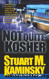 Not Quite Kosher by Stuart M. Kaminsky