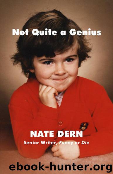 Not Quite a Genius by Nate Dern