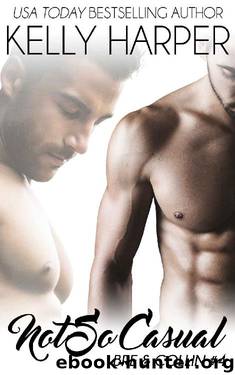 Not So Casual: Part 4: Bre & Collin #4 (Power Play Series Book 16) by Kelly Harper