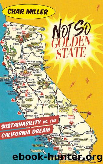 Not So Golden State by Char Miller