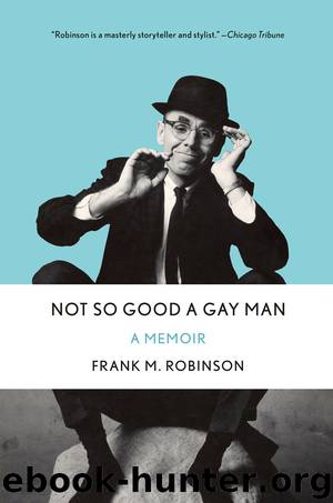 Not So Good a Gay Man by Frank M. Robinson