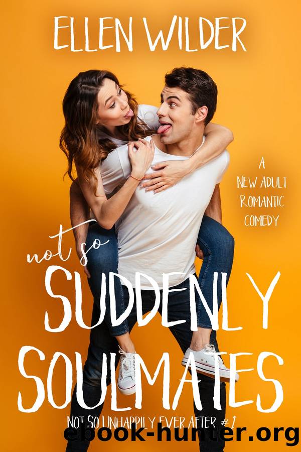 Not So Suddenly Soulmates by Ellen Wilder
