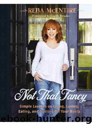 Not That Fancy by Reba McEntire