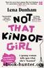 Not That Kind of Girl by Lena Dunham