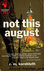 Not This August by C.M. Kornbluth