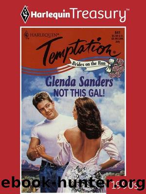 Not This Gal! by Sanders Glenda